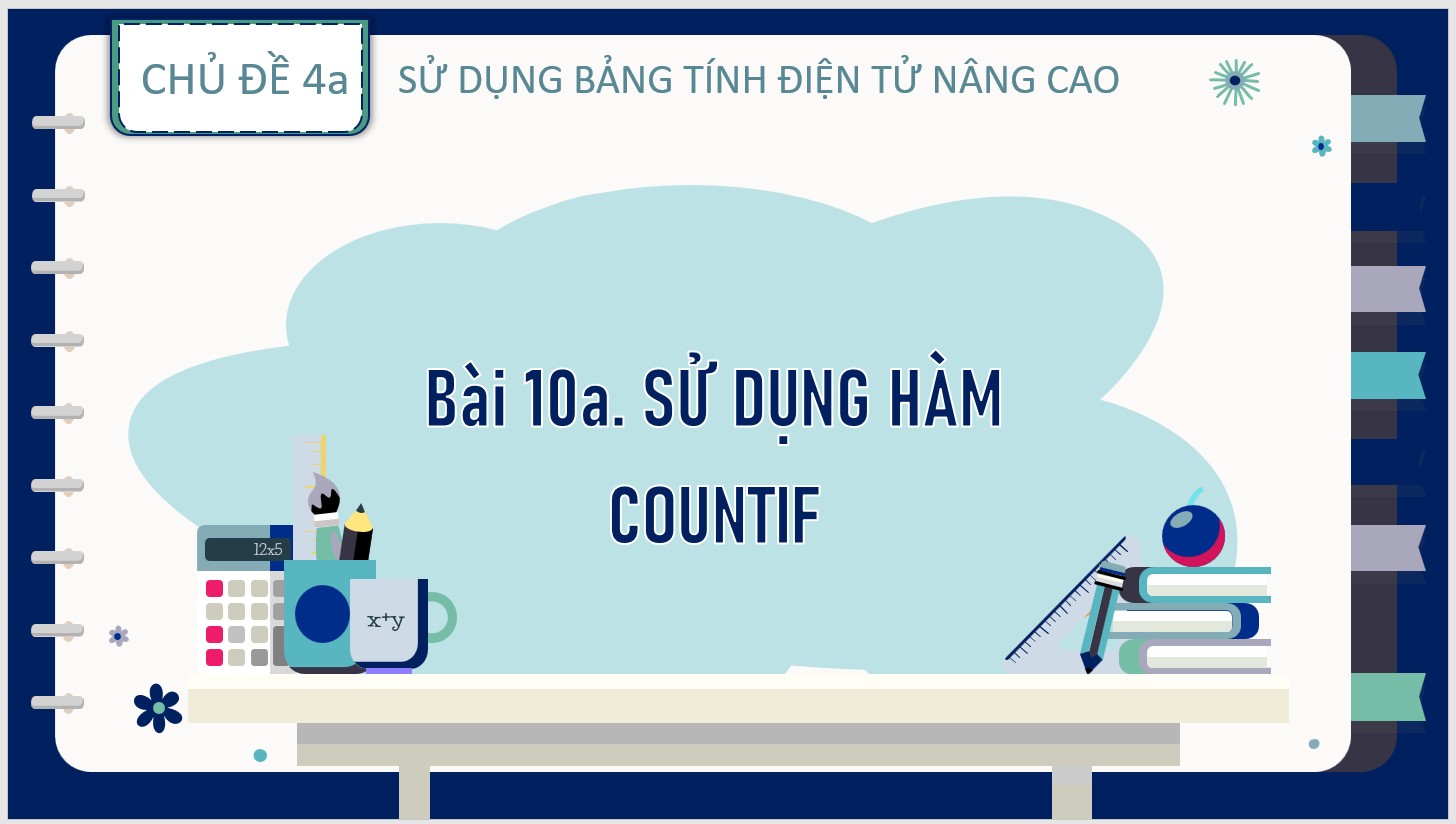 Bài 10a : Sử dụng hàm Countif