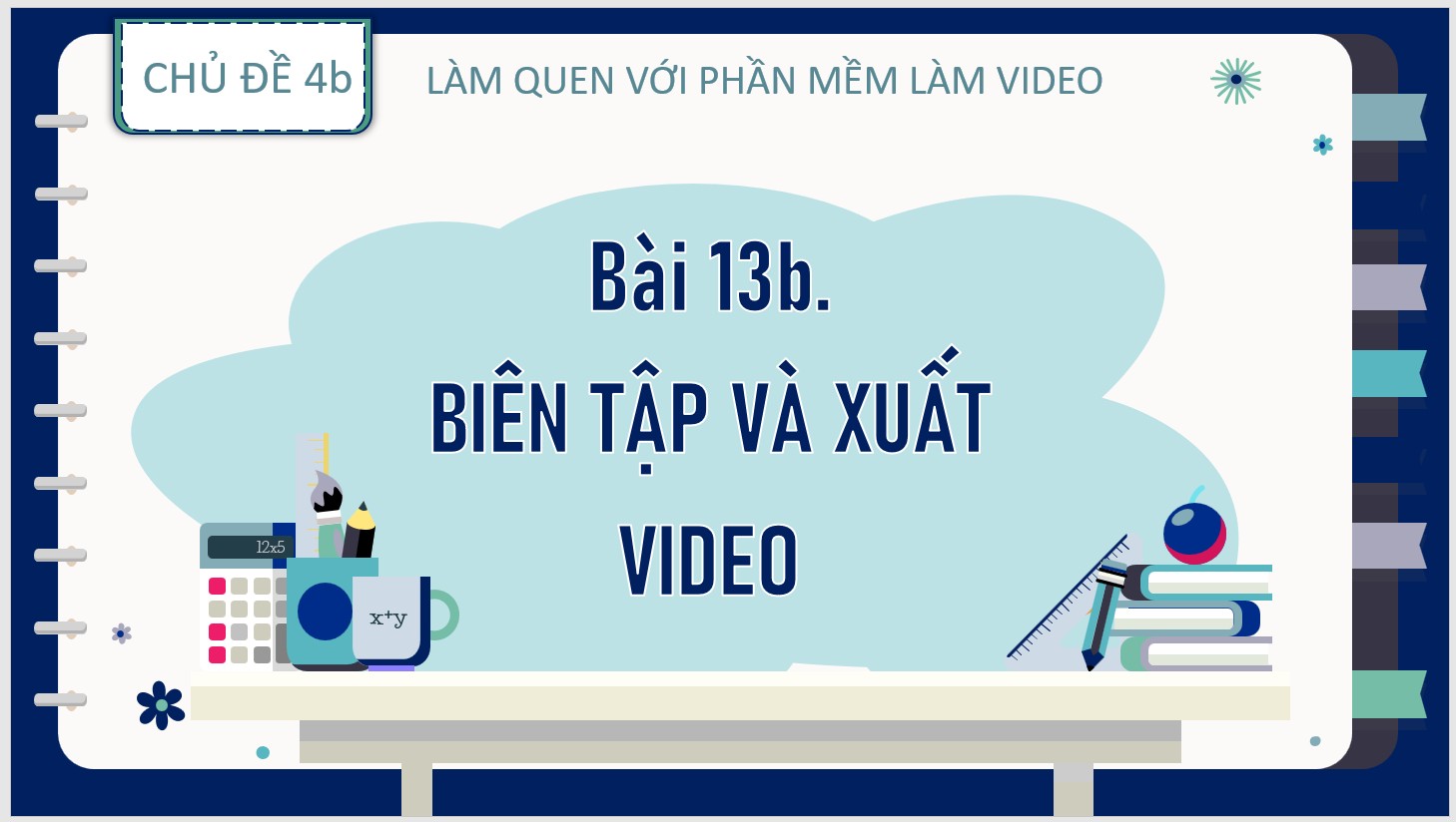 Bài 13b : Biên tập và xuất video
